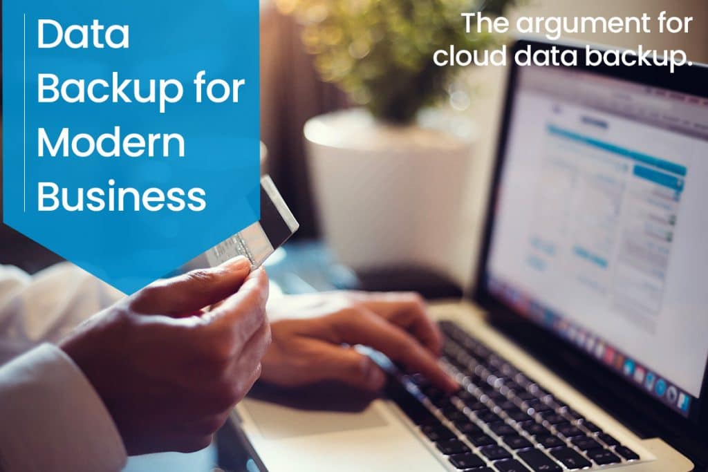 Data backup for modern businesses - the cloud